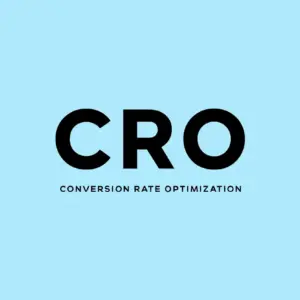 Conversion Rate Optimization (CRO)
